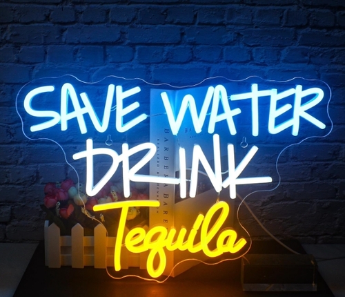 Save Water Drink Tequila Neon Sign
